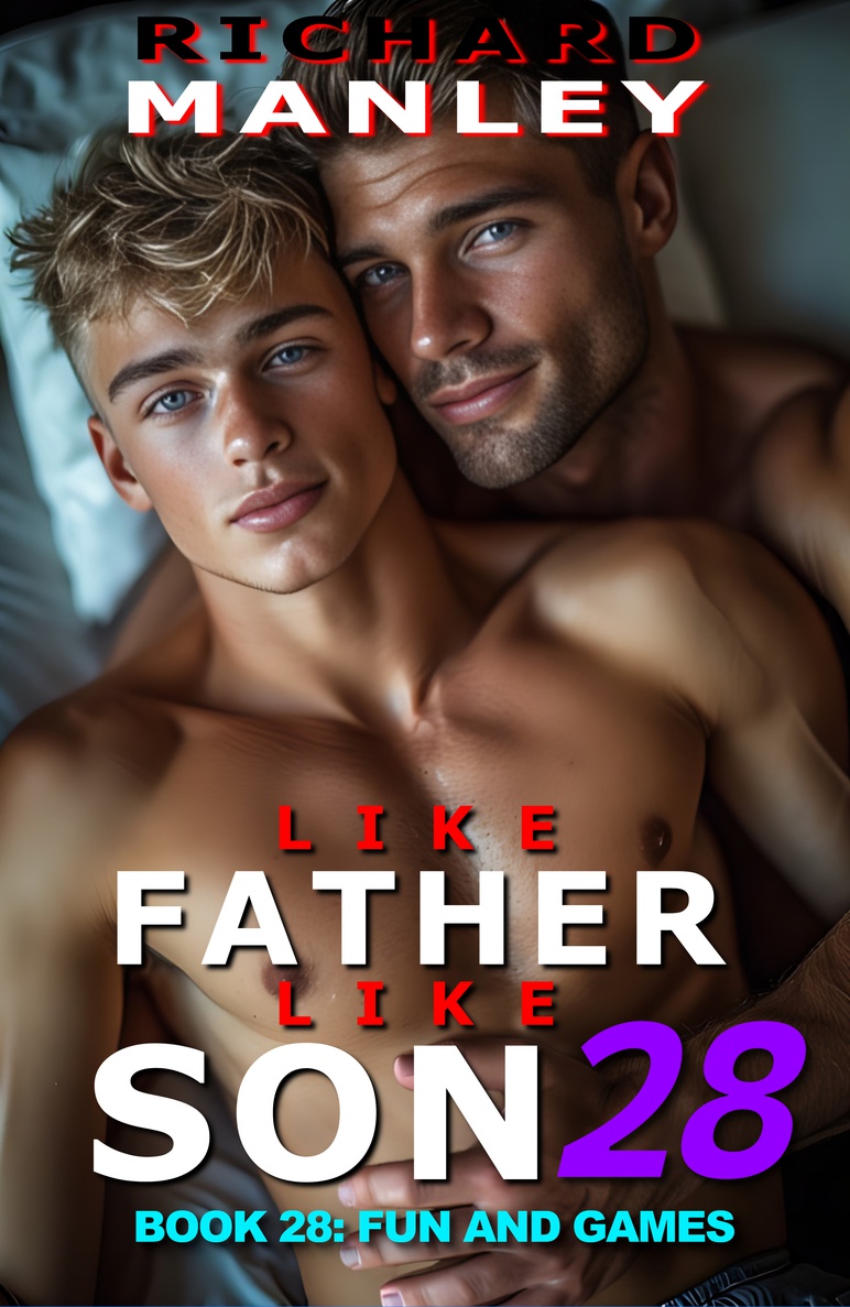 Like Father Like Son Book 28: Fun and Games