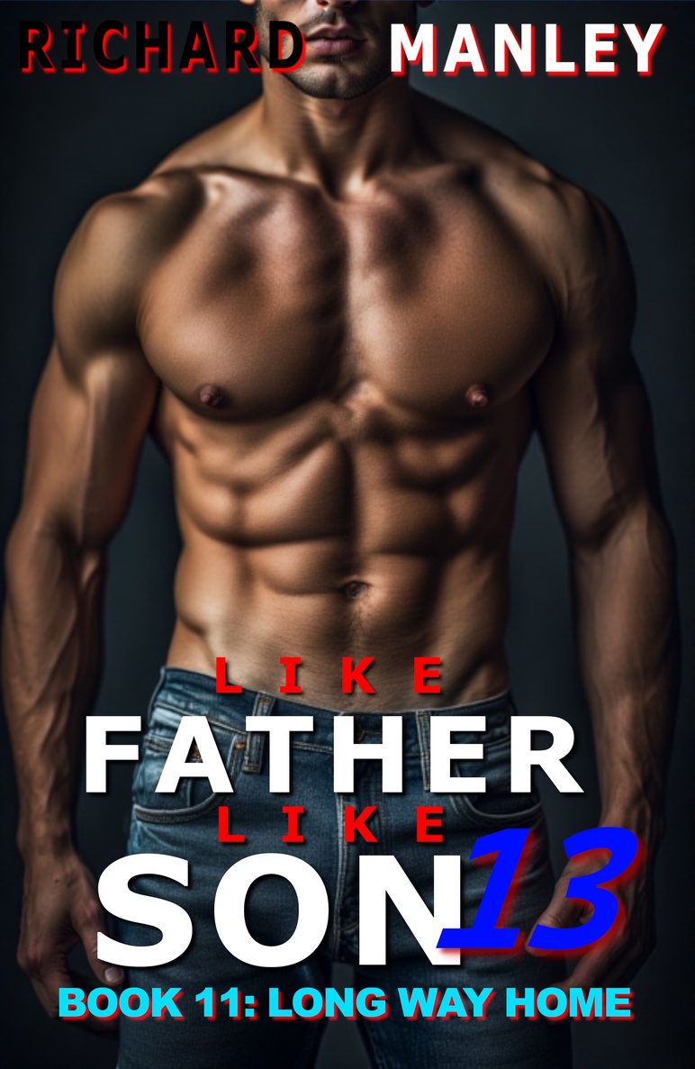 Like Father Like Son Book 13: Long Way Home