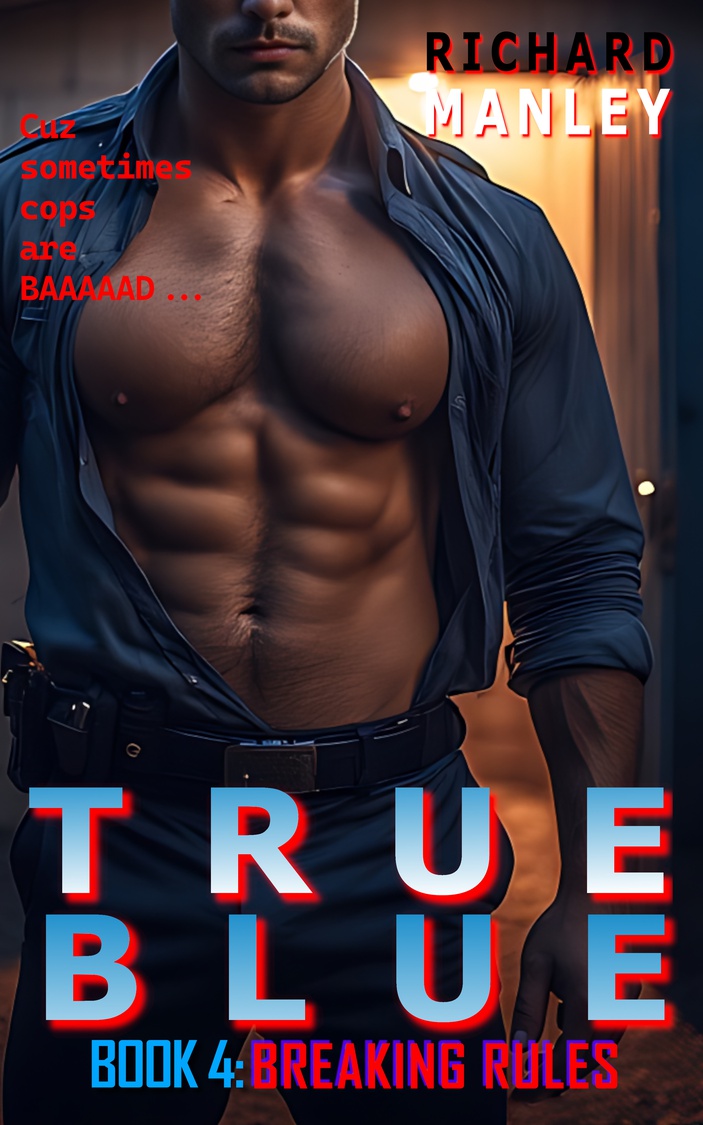 True Blue Book 4: Breaking Rules