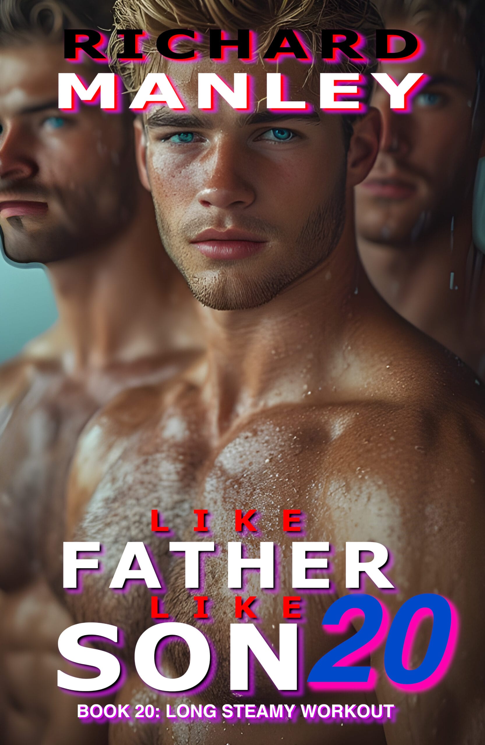 Like Father Like Son: Book 20: Long Steamy Workout (Amazon, Kindle Unlimited Limited Time)
