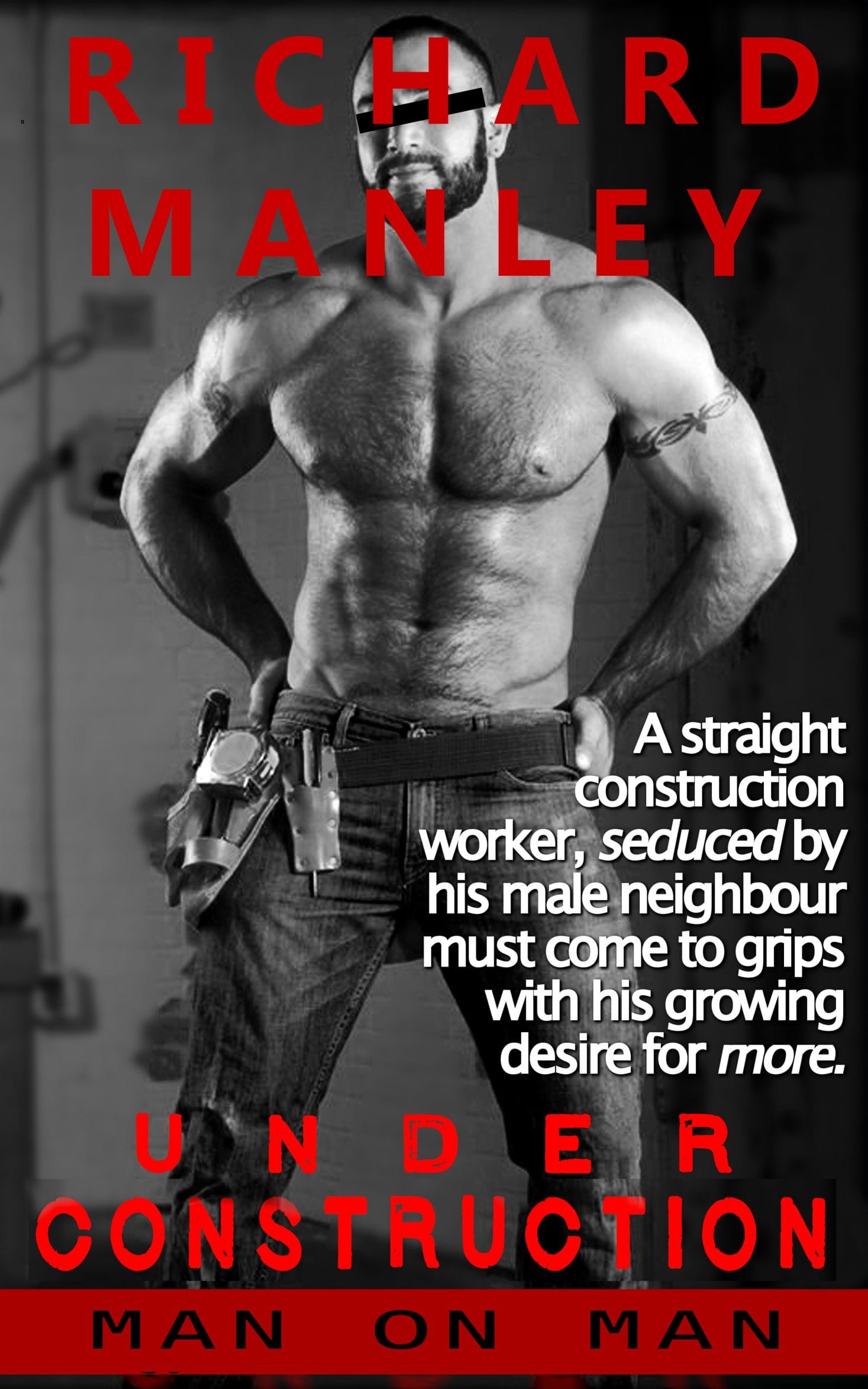 UNDER CONSTRUCTION Book 1 Man on Man (Amazon Kindle Unlimited)