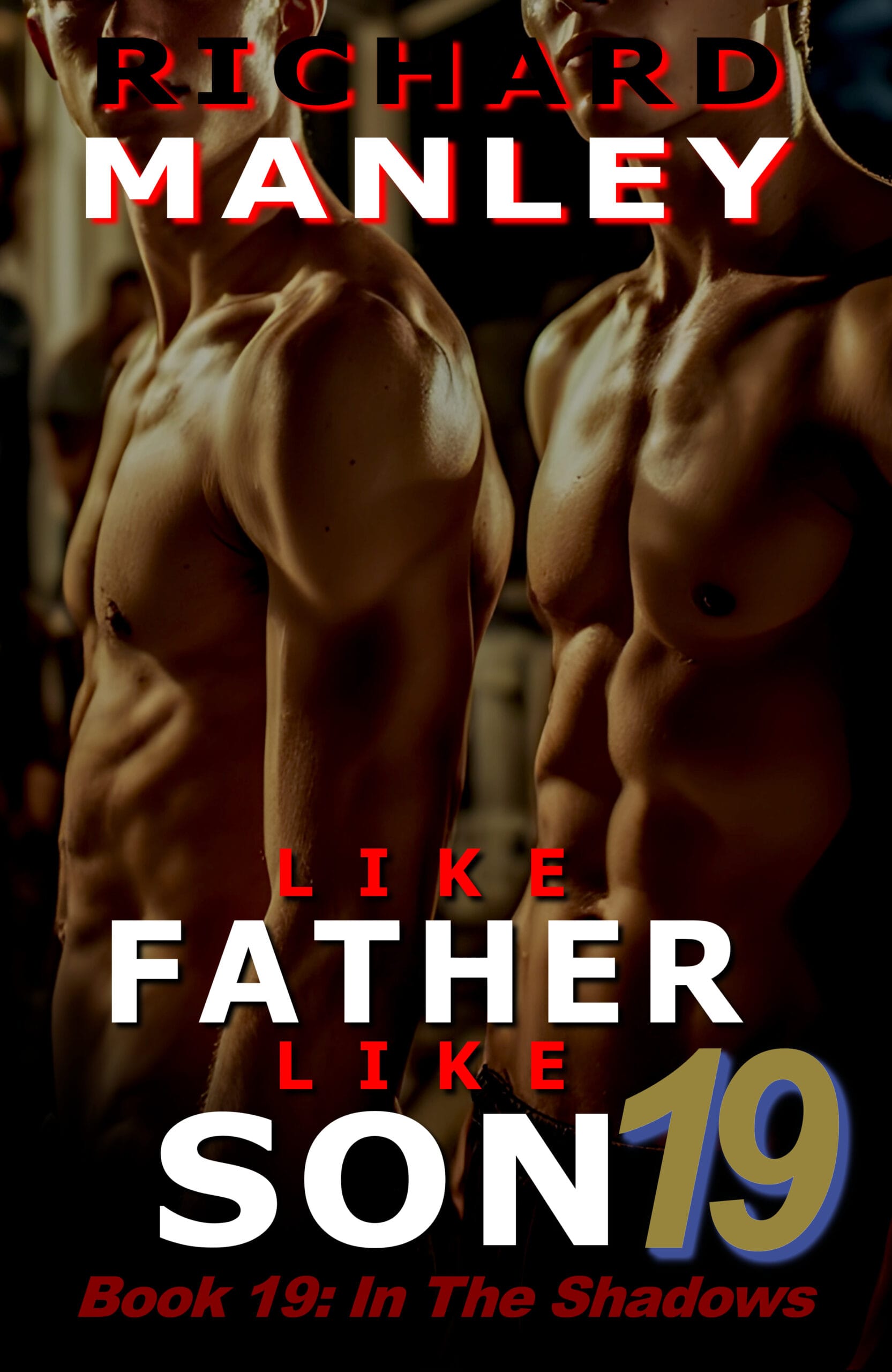 Like Father Like Son Book 19: In the Shadows